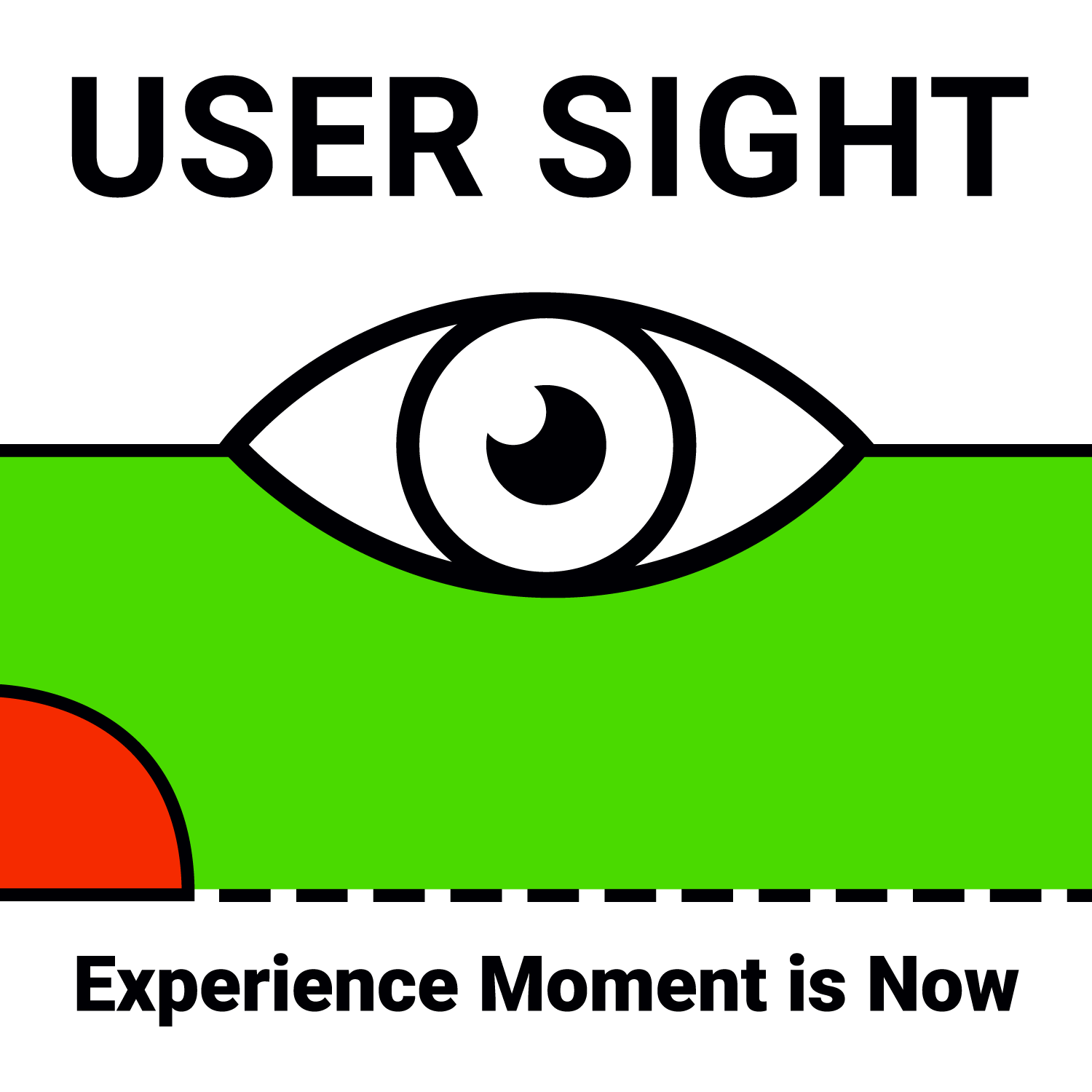 User Sight - Experience Moment is Now